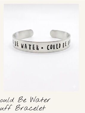 Silver Cuff Bracelet "COULD BE WATER COULD BE VODKA”